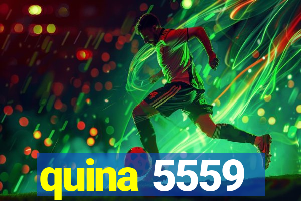 quina 5559